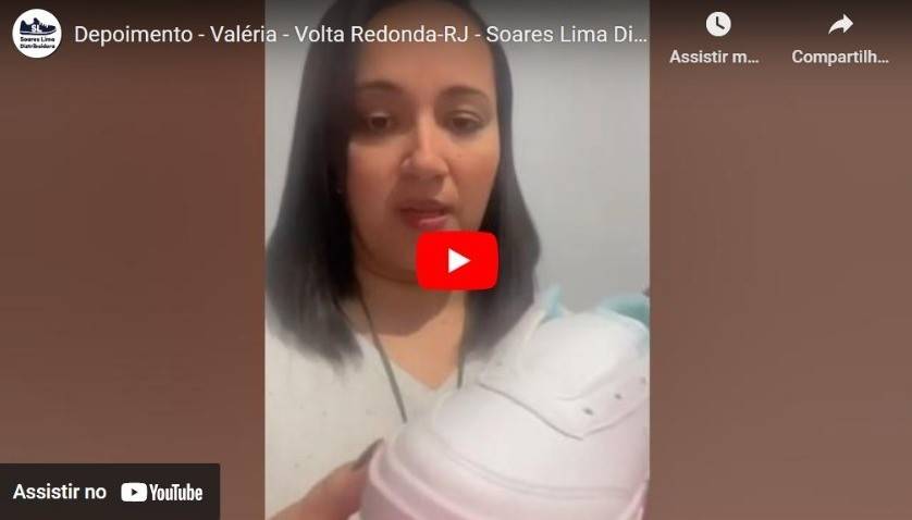 Valéria - Volta Redonda-RJ - Soares Lima Distribuidora