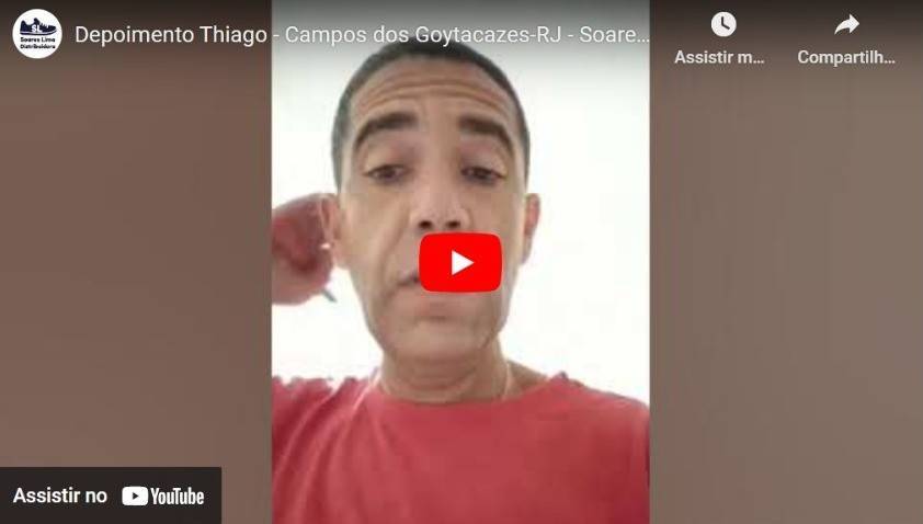 Thiago - Campos dos Goytacazes-RJ - Soares Lima Distribuidora