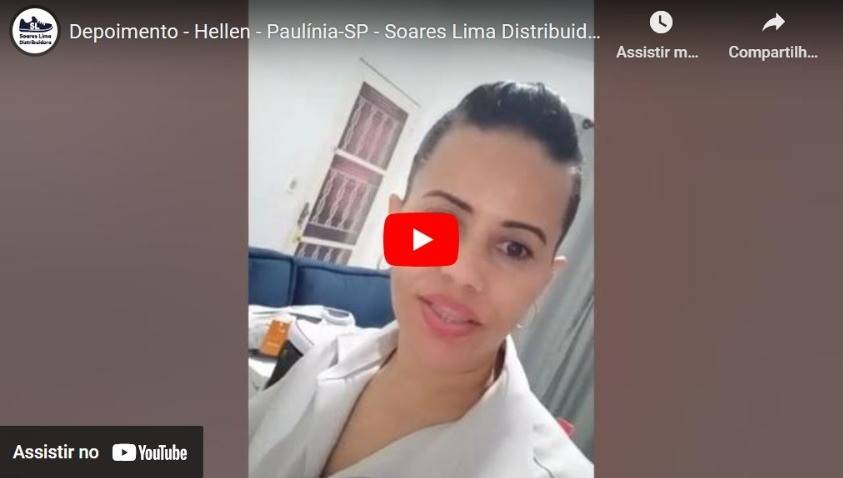 Hellen - Paulínia-SP - Soares Lima Distribuidora